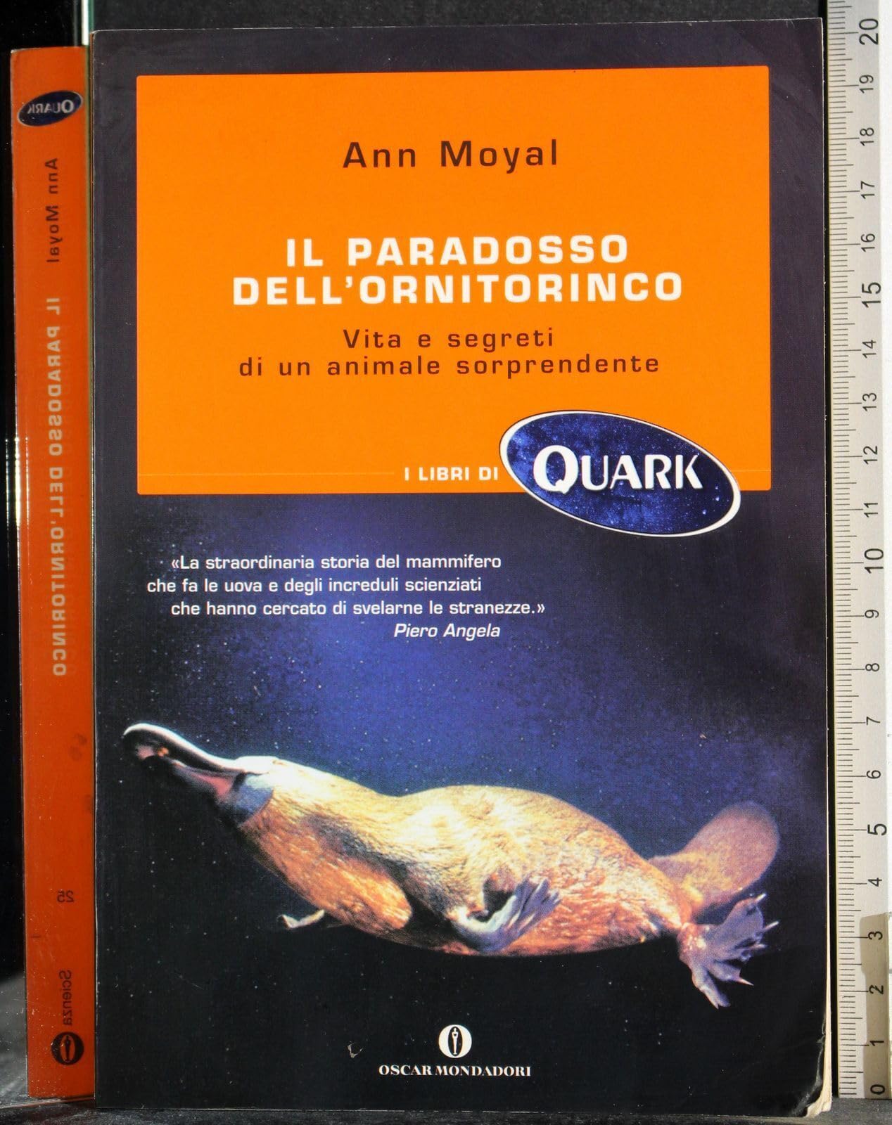 Il paradosso dell'ornitorinco. Vita e segreti di un animale sorprendente (Oscar Quark, Band 25) Leisure, Home & Garden