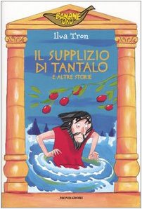 Supplizio Di Tantalo E Altre Storie book