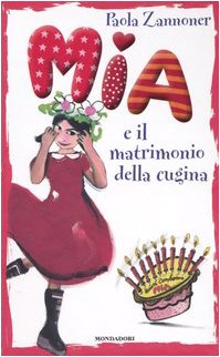 Mia E Il Matrimonio Della Cugina book