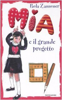 Mia e il grande progetto book