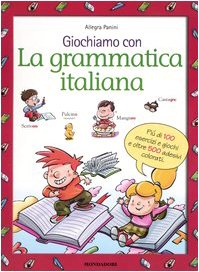 Giochiamo con la grammatica italiana book