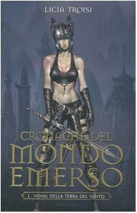 Nihal della terra del vento. Cronache del mondo emerso (Vol. 1) (Massimi della fantascienza) Contemporary literature