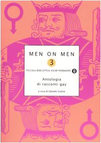 Men on men. Antologia di racconti gay (Vol. 3) (Piccola biblioteca oscar) Contemporary literature