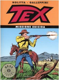 Tex. Missione suicida (Oscar bestsellers, Band 1435) Manga
