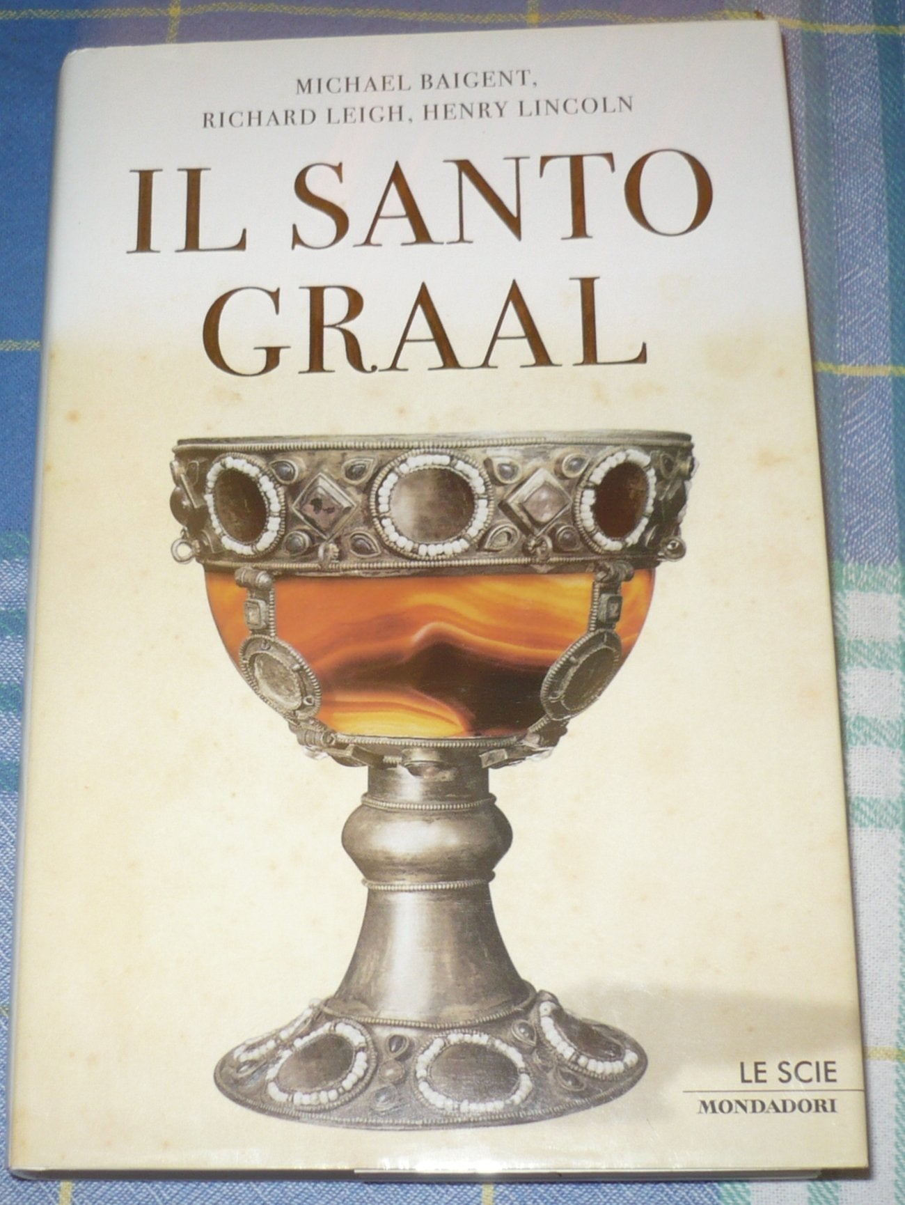 Il Santo Graal. Una catena di misteri lunga duemila anni (Le scie) Books