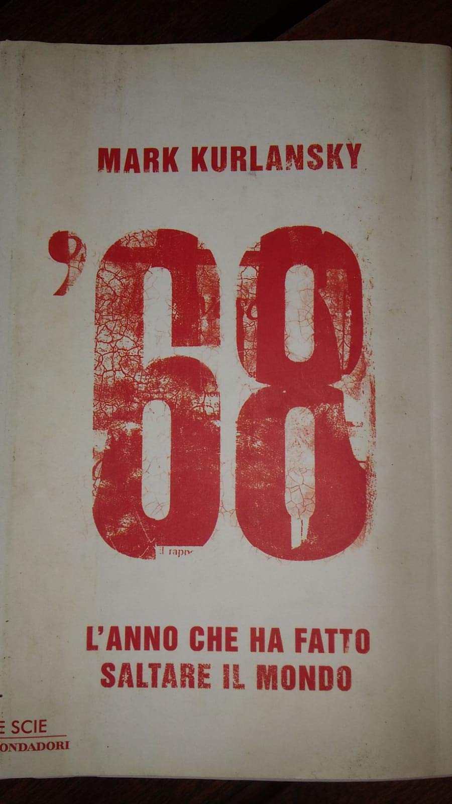 '68. L'anno Che Ha Fatto Saltare Il cd