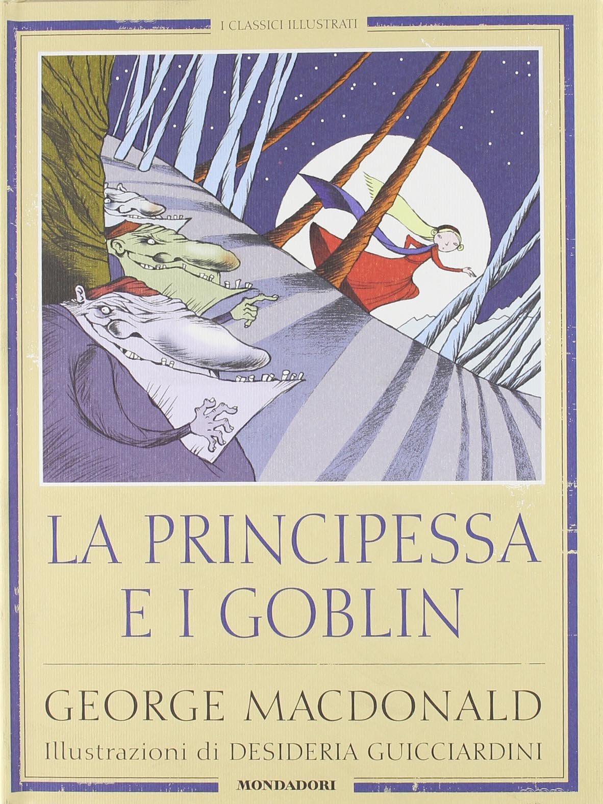 La principessa e i goblin (Classici illustrati) Fairy Tales & Legends