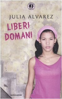 Liberi domani (Gaia junior, Band 130) Novels & Short Stories