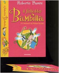 Il folletto Bambilla e il mistero di Pinturocchio book