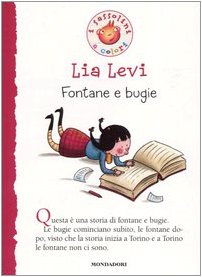 Fontane e bugie (I Sassolini a colori. Rosso, Band 24) Novels & Short Stories