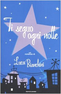Ti seguo ogni notte (Omnibus) Contemporary literature