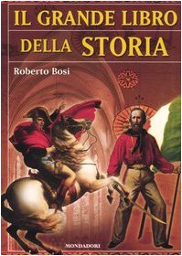Il grande libro della storia (Nuovi grandi libri) Novels & Short Stories