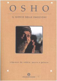 Il gioco delle emozioni. Liberarsi da rabbia, paura e gelosia book