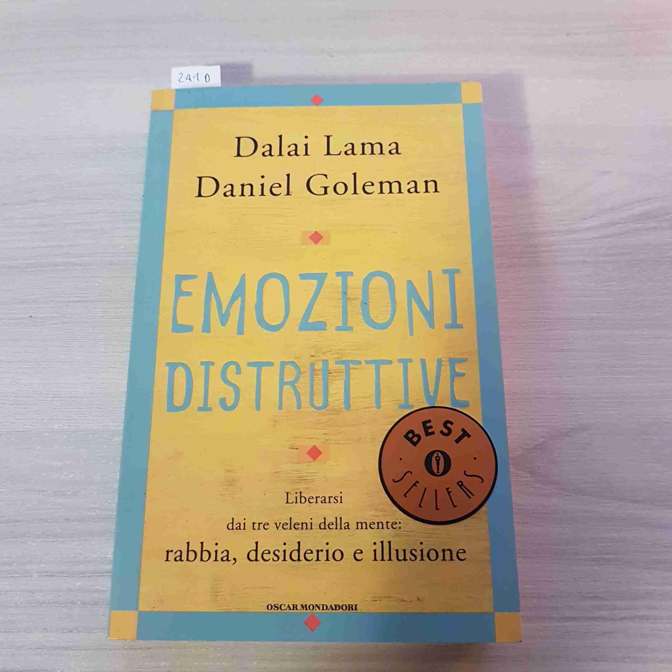 Emozioni distruttive (Oscar bestsellers, Band 1478) Classics
