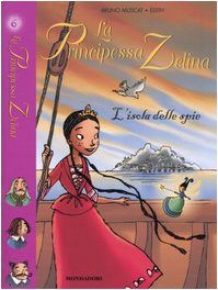 Isola Delle Spie. La Principessa Ze cd