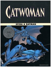 Catwoman. Sfida a Batman (Oscar bestsellers, Band 1483) Manga