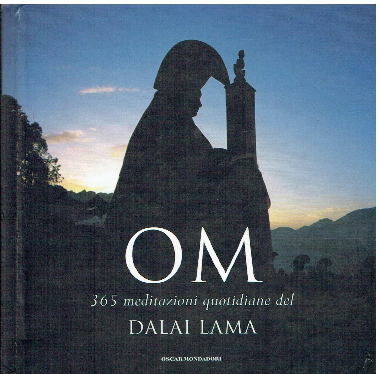 OM. 365 meditazioni quotidiane del Dalai Lama (Oscar bestsellers) Religion & Esotericism