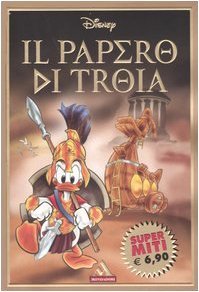 Il Papero di Troia (I supermiti, Band 47) Manga