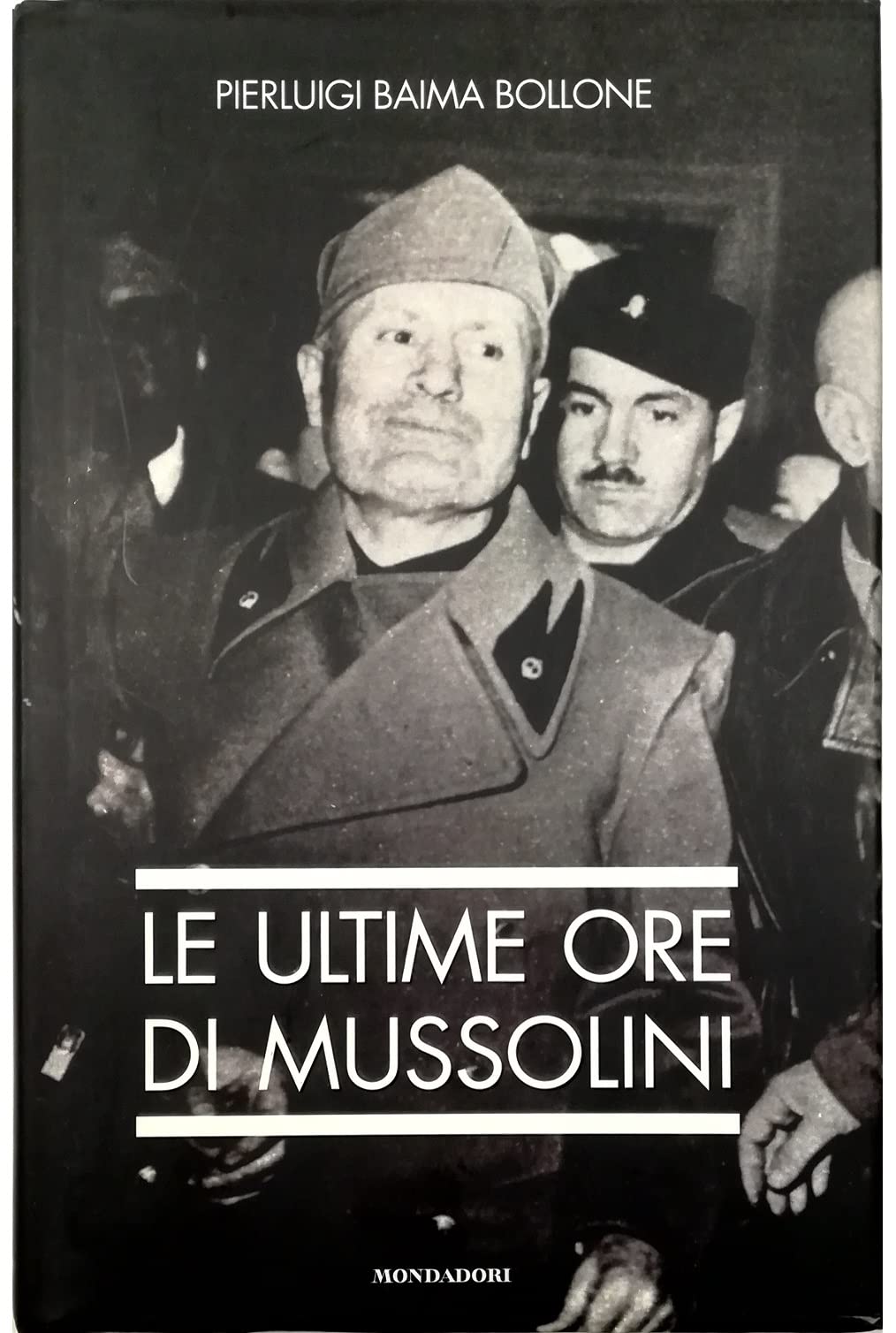 Le ultime ore di Mussolini (Ingrandimenti) Social Sciences