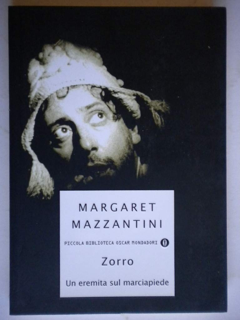 Zorro. Un eremita sul marciapiede (Piccola biblioteca oscar, Band 380) Contemporary literature