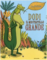 Dodi il mio fratello grande (Leggere le figure) book