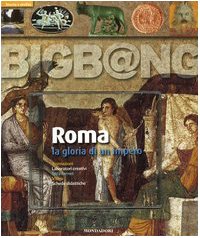Roma. La gloria di un impero. Con CD-ROM book