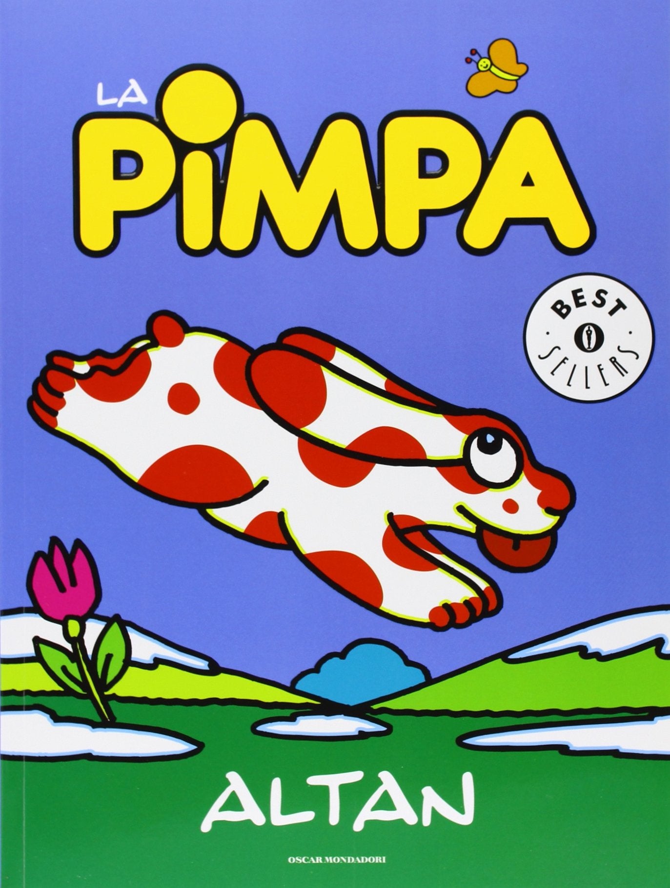 La Pimpa Books: LA Pimpa Best Sellers (Oscar bestsellers, Band 1482) Contemporary literature