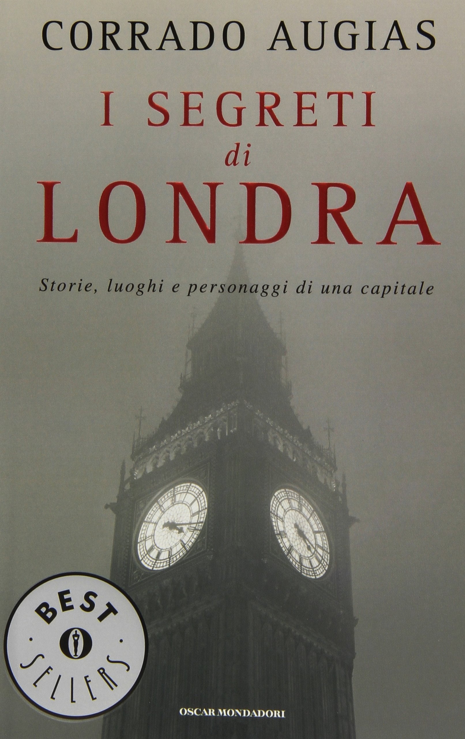 I segreti di Londra (Oscar bestsellers, Band 1486) Social Sciences