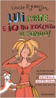 Lui parte... E io ho toccato il fondo! Ultimissime confessioni di Georgia Nicolson (e del suo gatto) book
