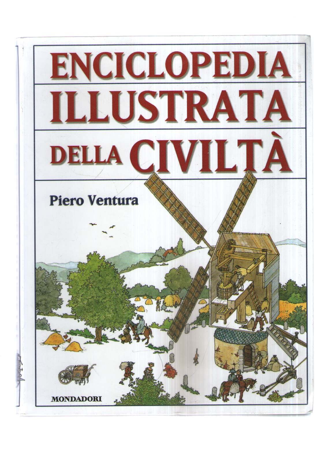 Enciclopedia illustrata della civiltà (Le enciclopedie) Non-fiction
