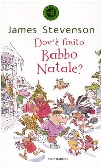 Dov'è finito Babbo Natale? Novels & Short Stories for children