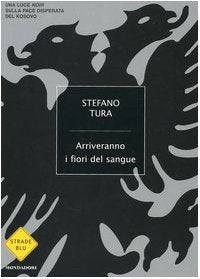 Arriveranno I Foiri Del Sangue (Strade blu. Fiction) Contemporary literature