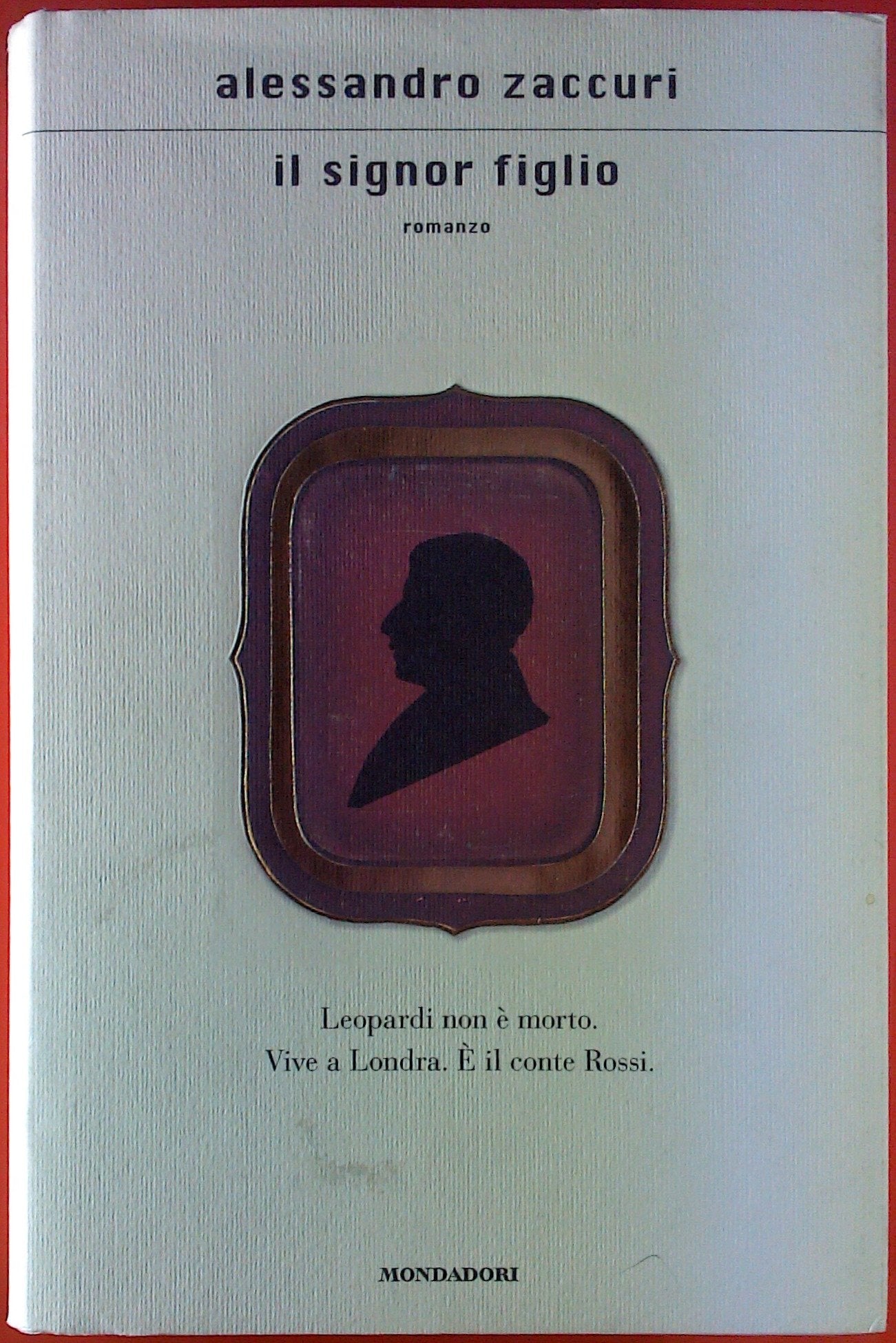 Il signor figlio (Scrittori italiani) Historical Fiction