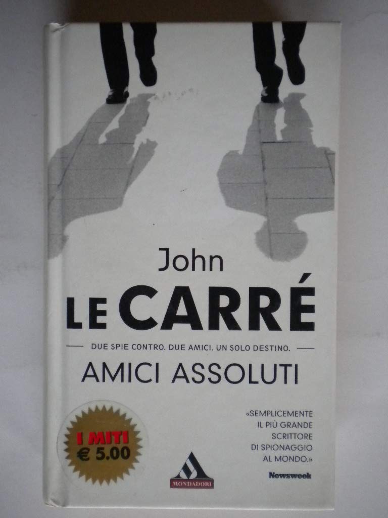Amici Assoluti (I miti, Band 315) Contemporary literature