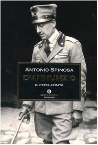D'Annunzio. Il poeta armato book