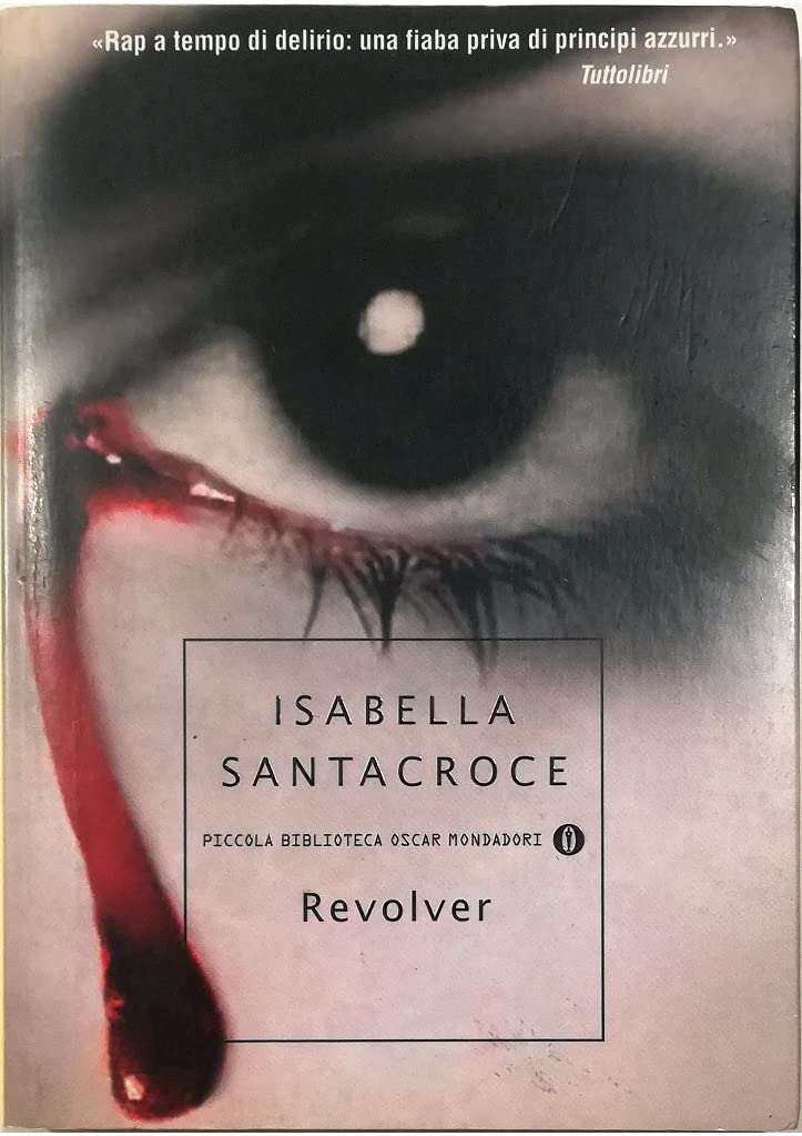 Revolver (Piccola biblioteca oscar, Band 400) Contemporary literature