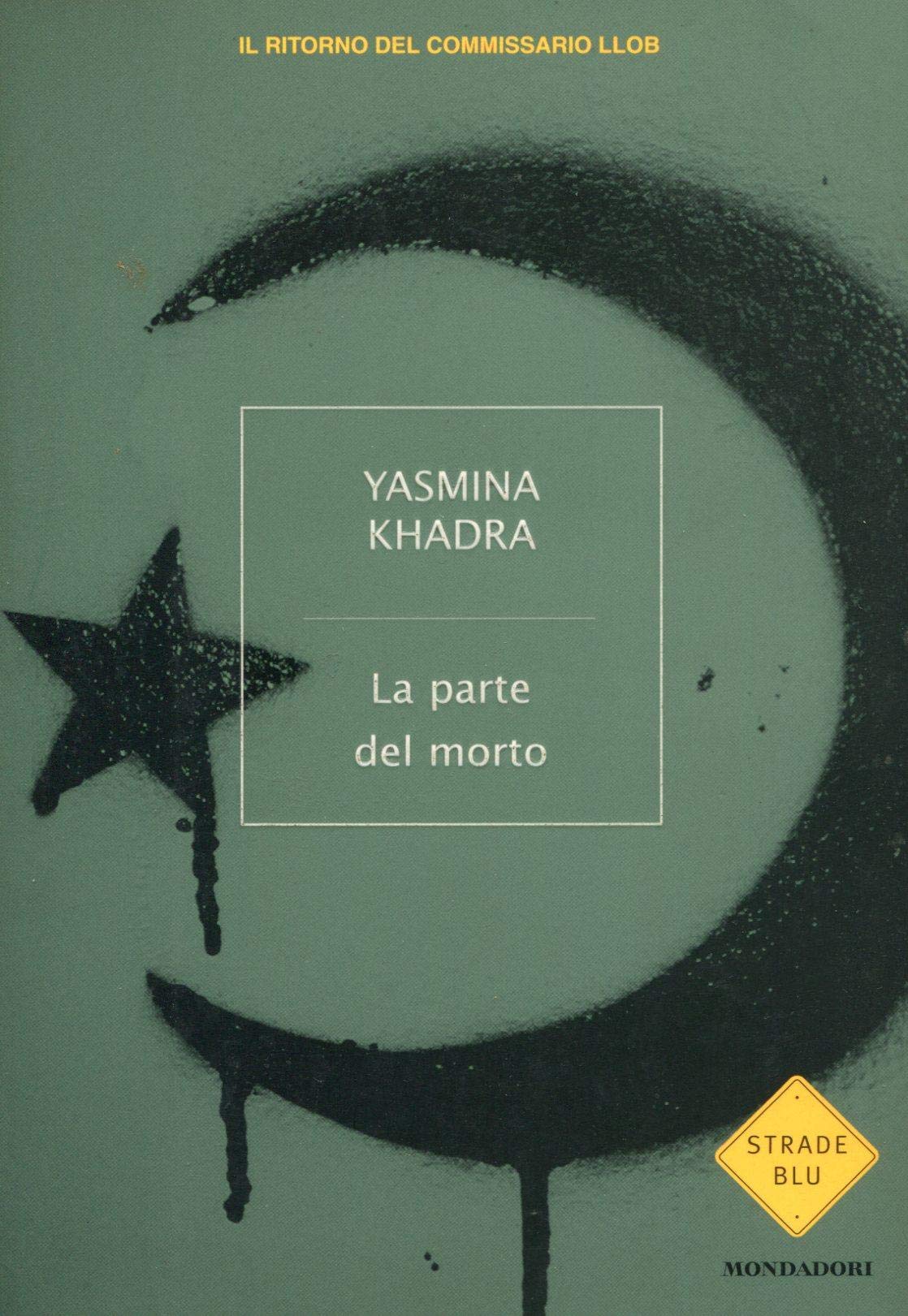La parte del morto (Strade blu. Fiction) Contemporary literature