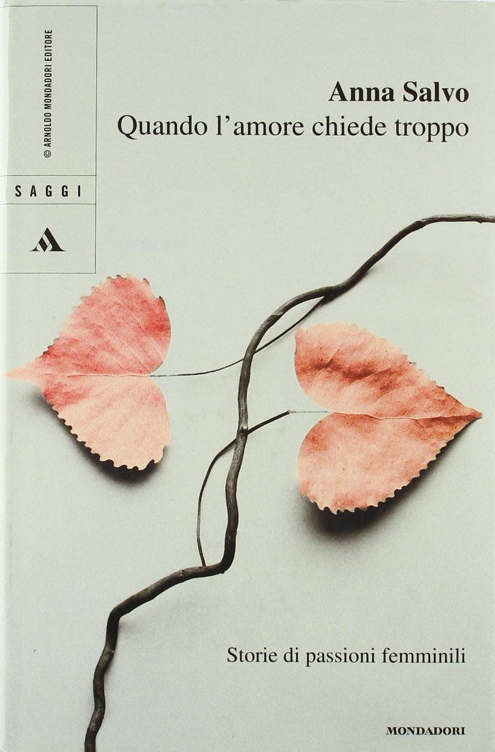 Quando l'amore chiede troppo. Storie di passioni femminili book
