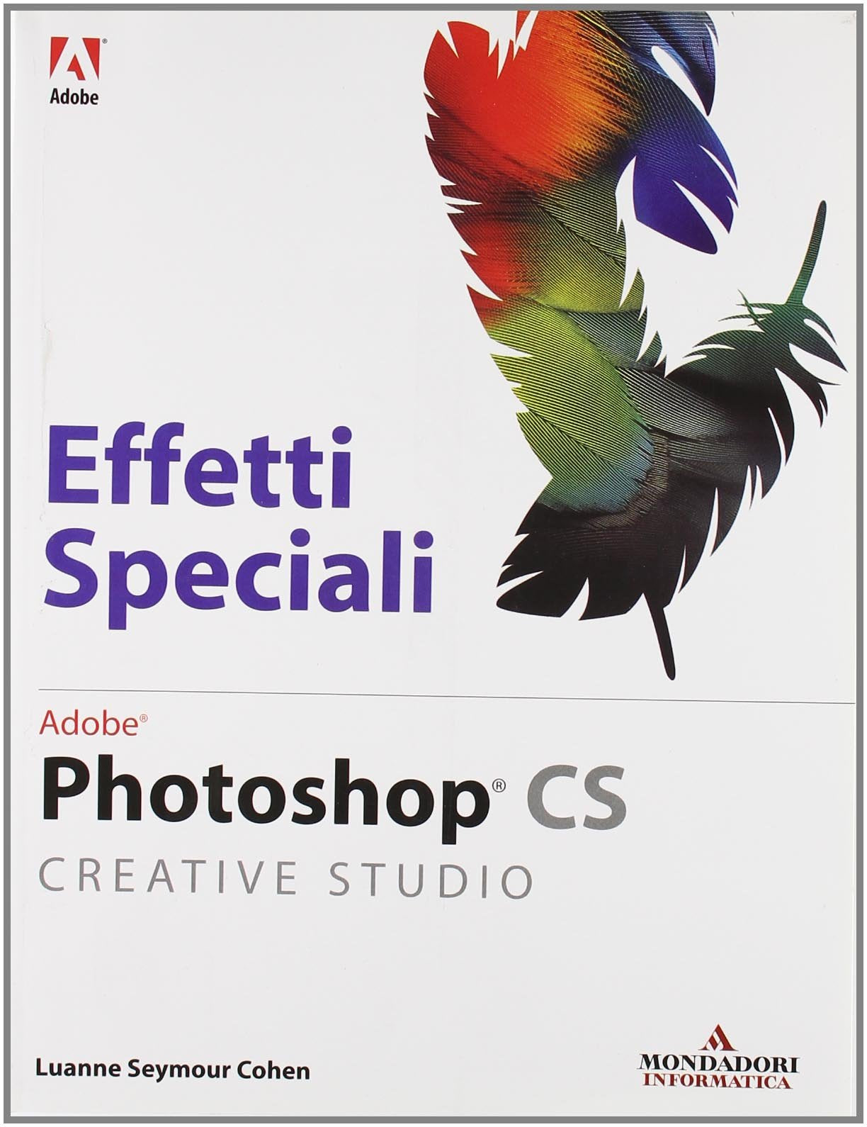 Photoshop. Effetti speciali (Grafica) Hobbies & Crafts