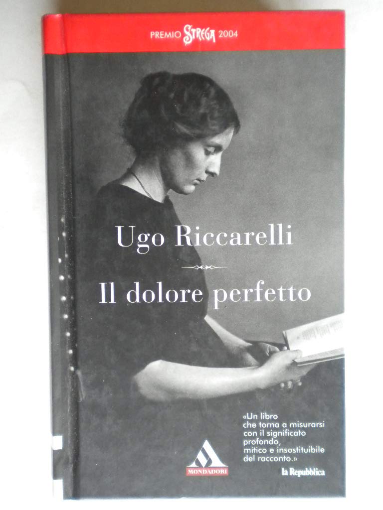 Il dolore perfetto (I miti, Band 313) Contemporary literature