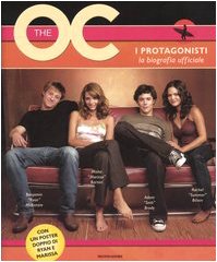 O.C. I Protagonisti. La Biografia U cd