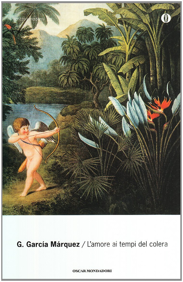 L'amore ai tempi del colera (Oscar scrittori moderni, Band 1345) Contemporary literature