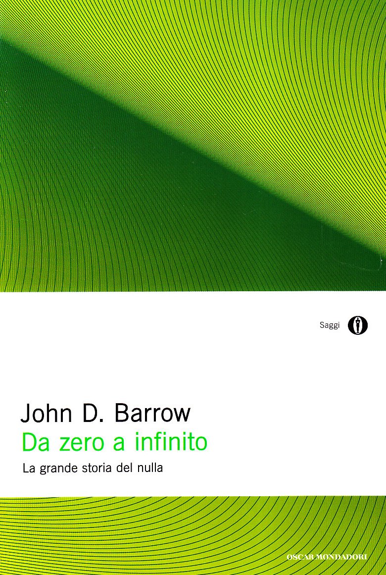 Da zero a infinito. La grande storia del nulla (Oscar saggi) Natural Sciences