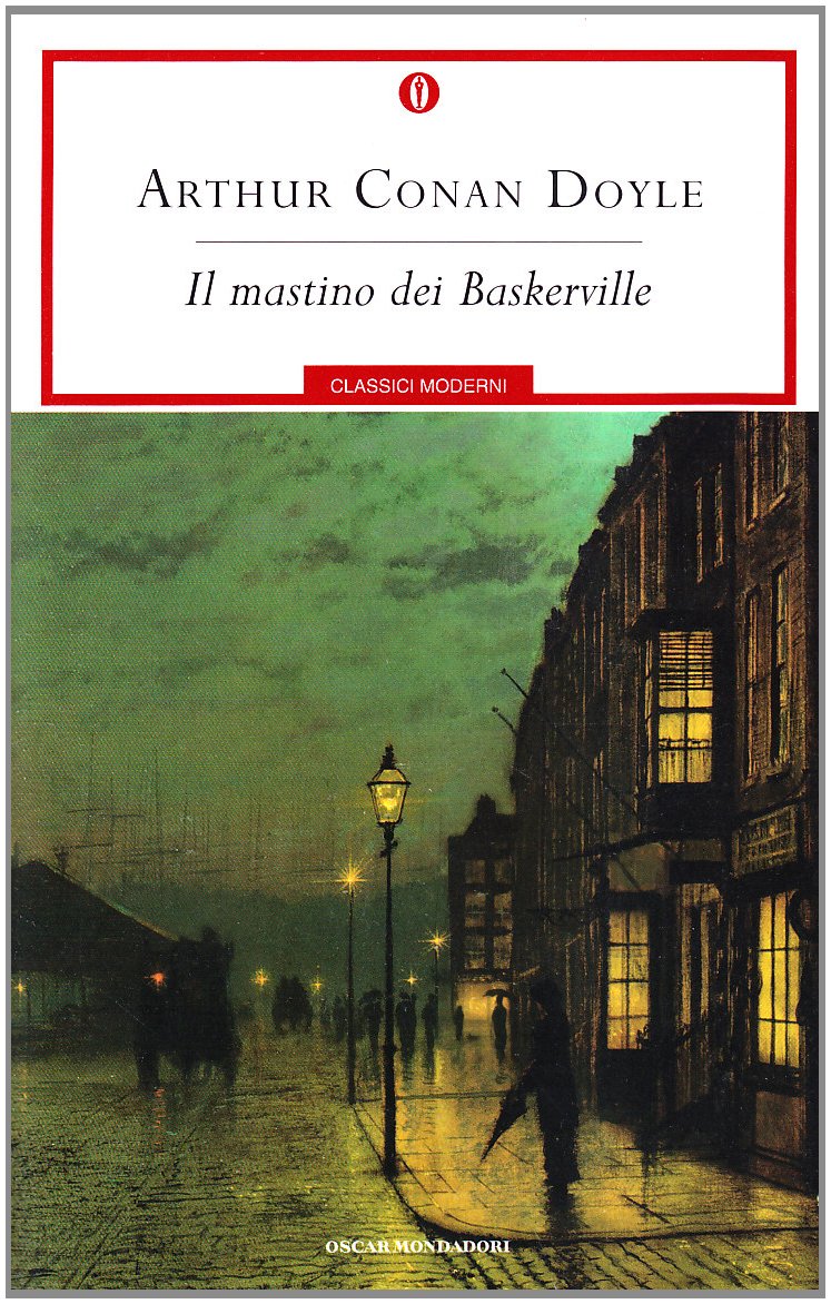 Il mastino dei Baskerville (Oscar classici moderni, Band 198) Contemporary literature