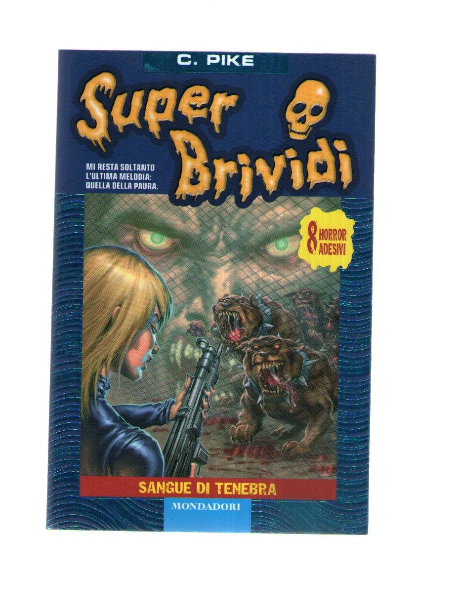 Sangue di tenebra (Super brividi, Band 30) Novels & Short Stories for children