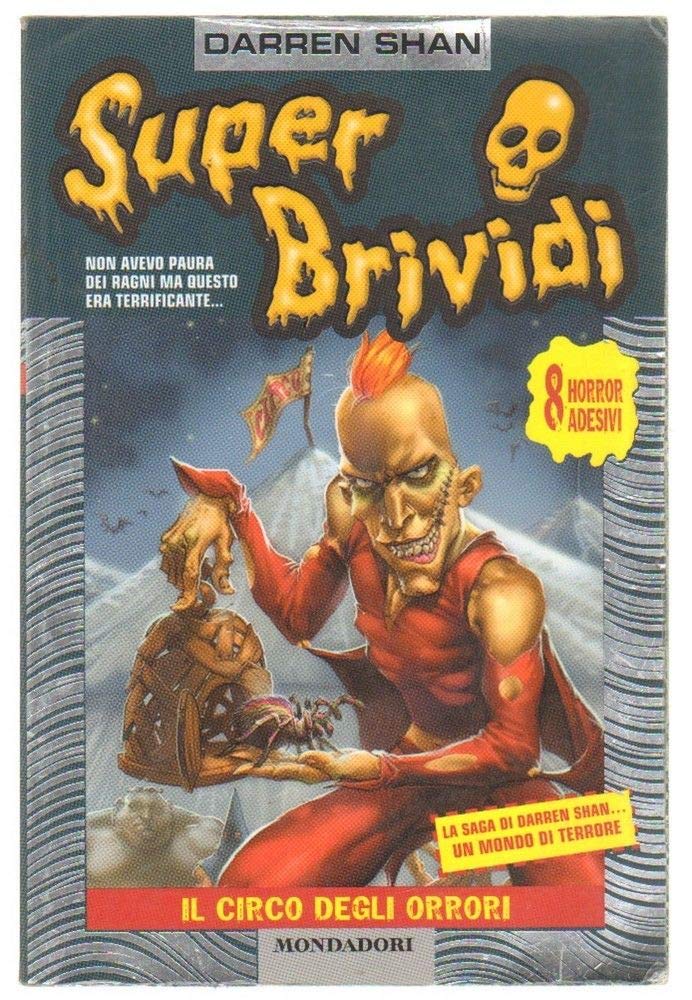 Il circo degli orrori (Super brividi, Band 26) Novels & Short Stories