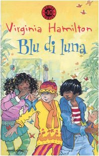 Blu di Luna (Junior +10, Band 112) Novels & Short Stories for children