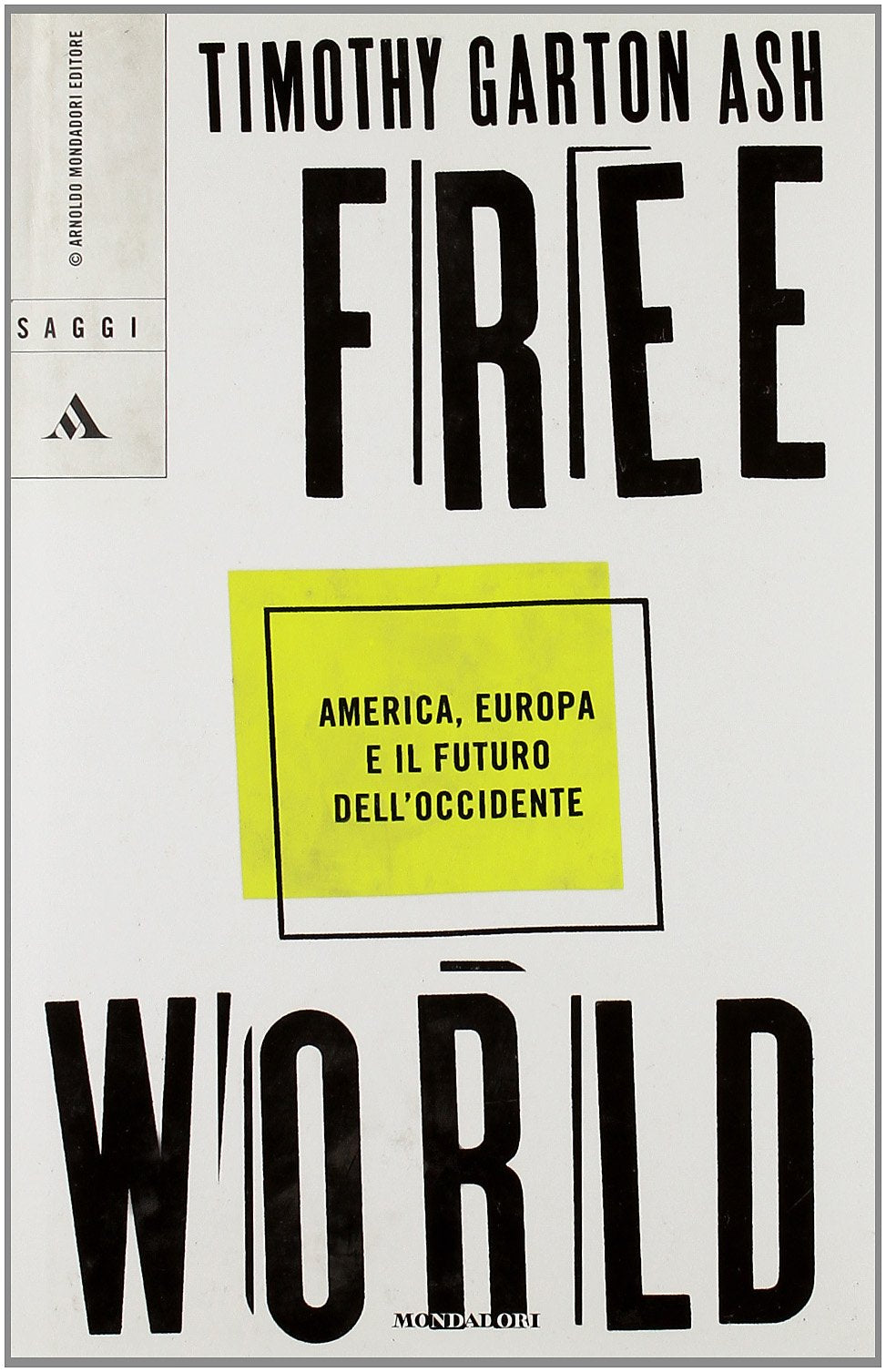 Free World. America, Europa E Il Fu cd