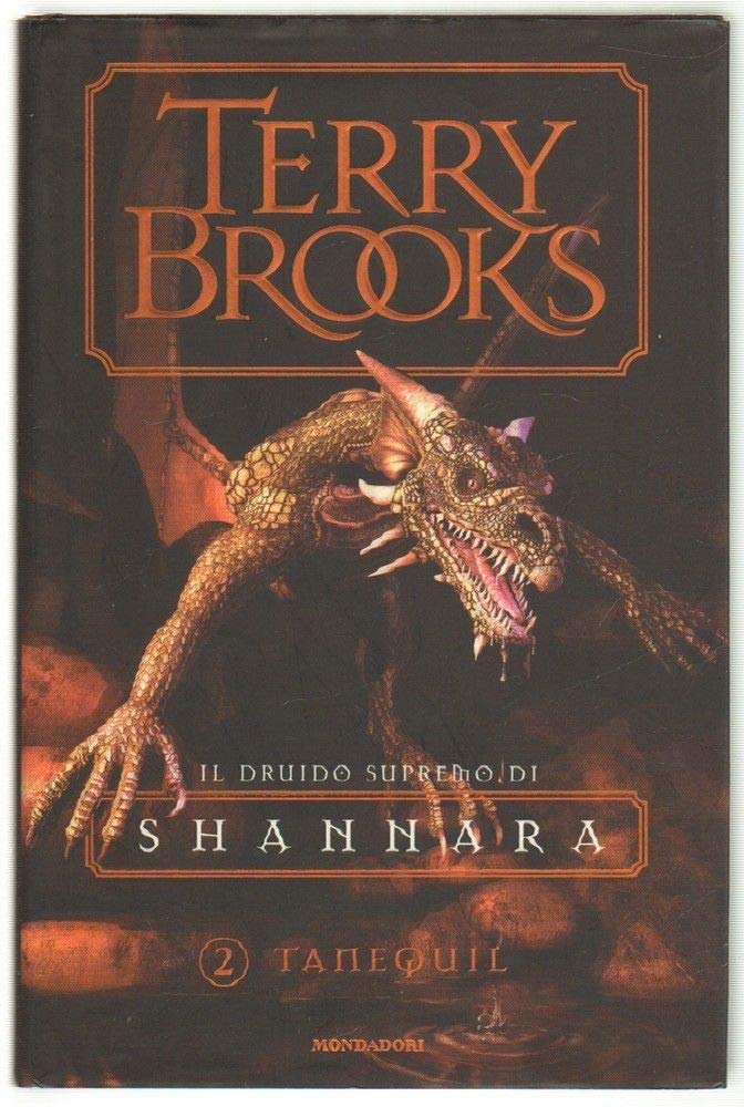 Tanequil. Il druido supremo di Shannara Contemporary literature