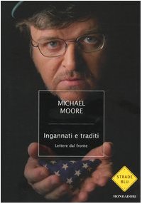 Ingannati e traditi. Lettere dal fronte (Strade blu. Non Fiction) Politics & History